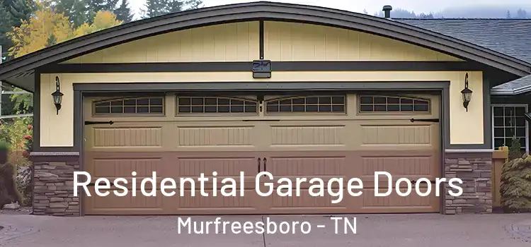  Residential Garage Doors Murfreesboro - TN