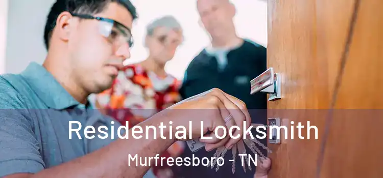  Residential Locksmith Murfreesboro - TN