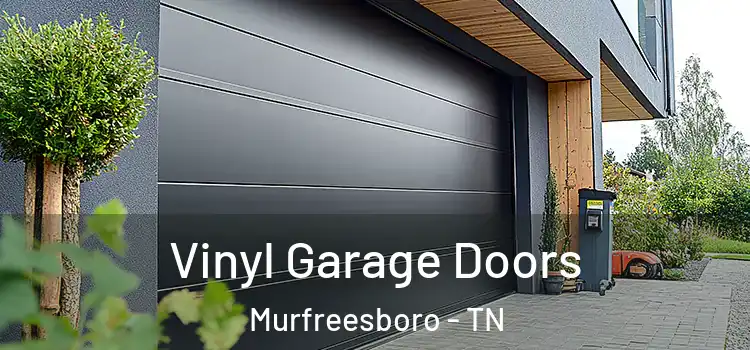  Vinyl Garage Doors Murfreesboro - TN